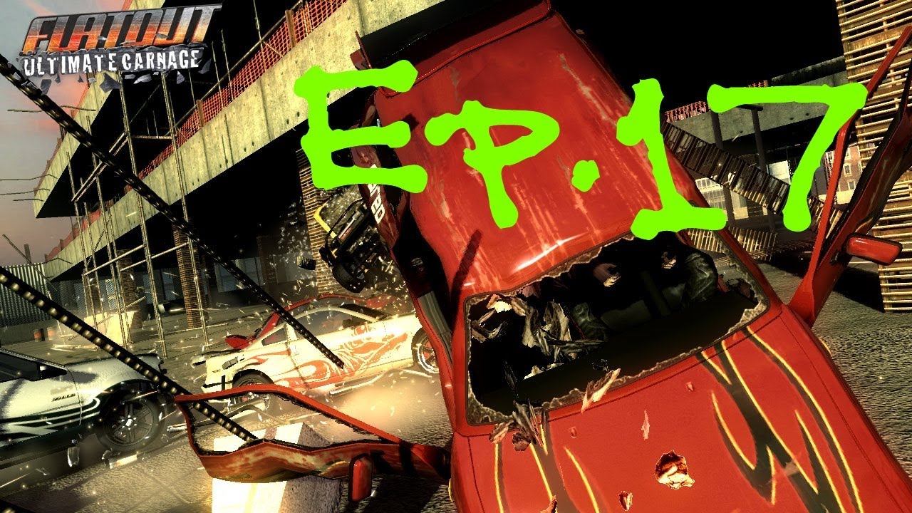 Lets Play Flatout Ultimate Carnage Ep.17 смотреть онлайн