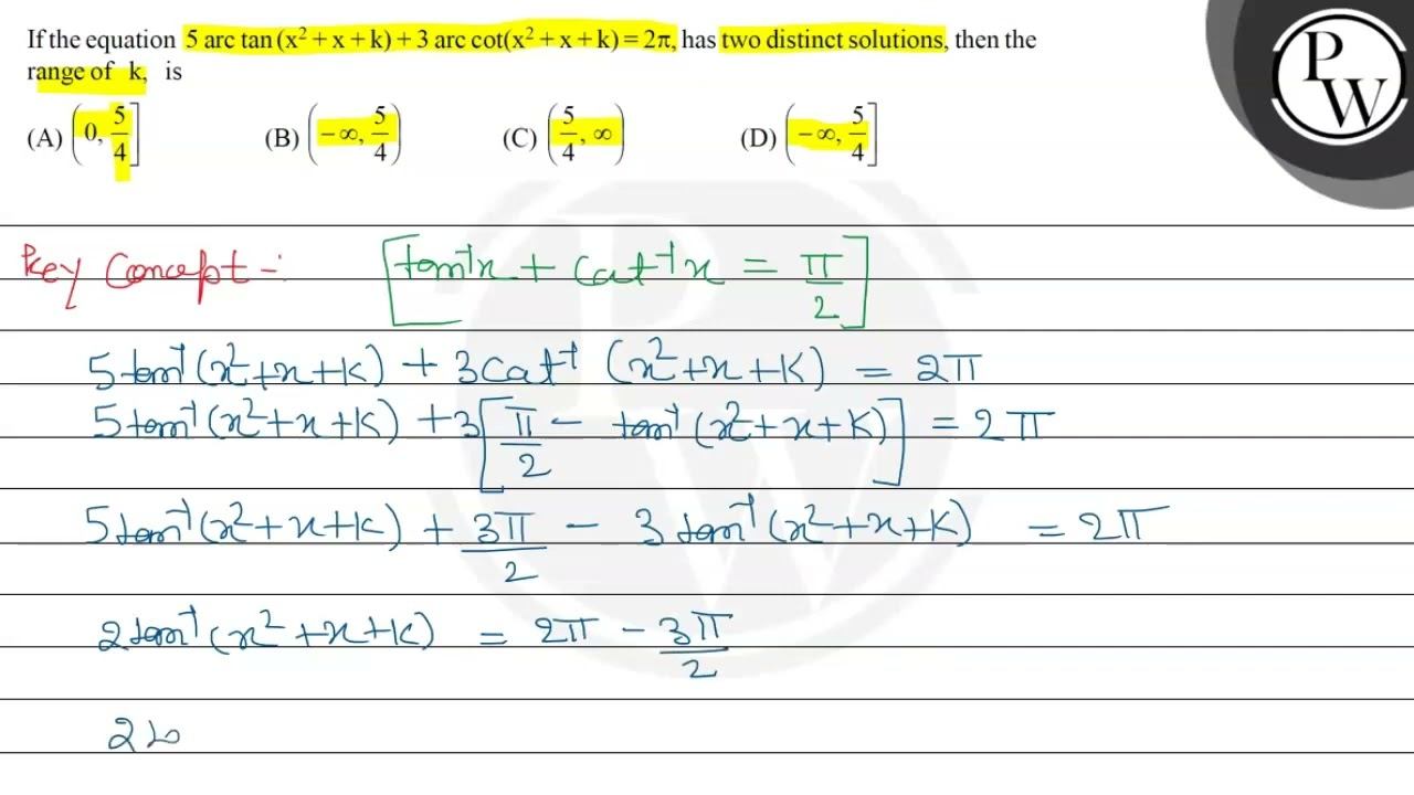 If the equation \( 5 \arctan \left(\mathrm{x}^{2}+\mathrm{x}+\mathr... смотреть онлайн