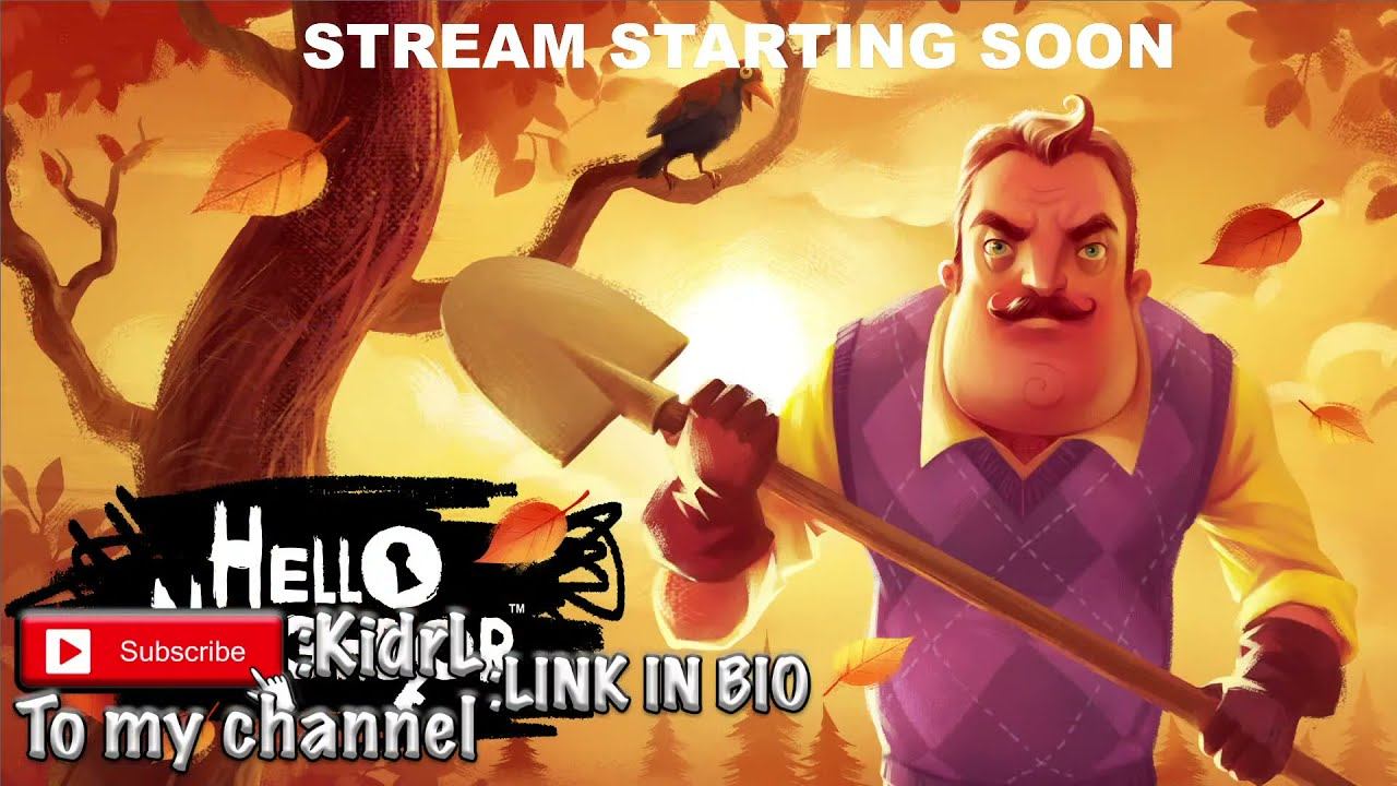 KIDRL - HELLO NEIGHBOR UNTIL HELLO NEIGHBOR 2 смотреть онлайн