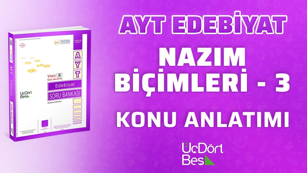 NAZIM BİÇİMLERİ - 3 | 2022 AYT EDEBİYAT | 345 YAYINLARI смотреть онлайн