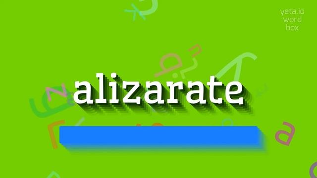 ALIZARATE - HOW TO PRONOUNCE ALIZARATE? #alizarate смотреть онлайн