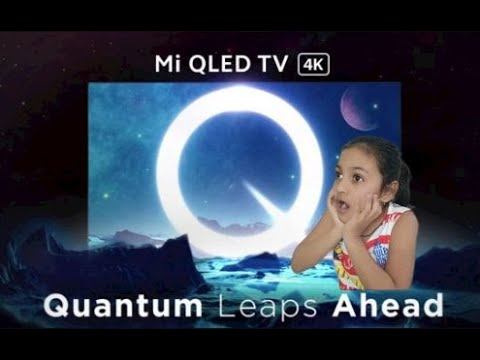 Xiaomi MI New TV launch in India| MI TV QLED 4K TV| Full spec and Price Details #MIQLEDTV #QuantumT смотреть онлайн