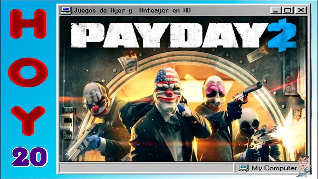 20 - PAY DAY 2 - Juegos de Ayer y Anteayer en HD смотреть онлайн