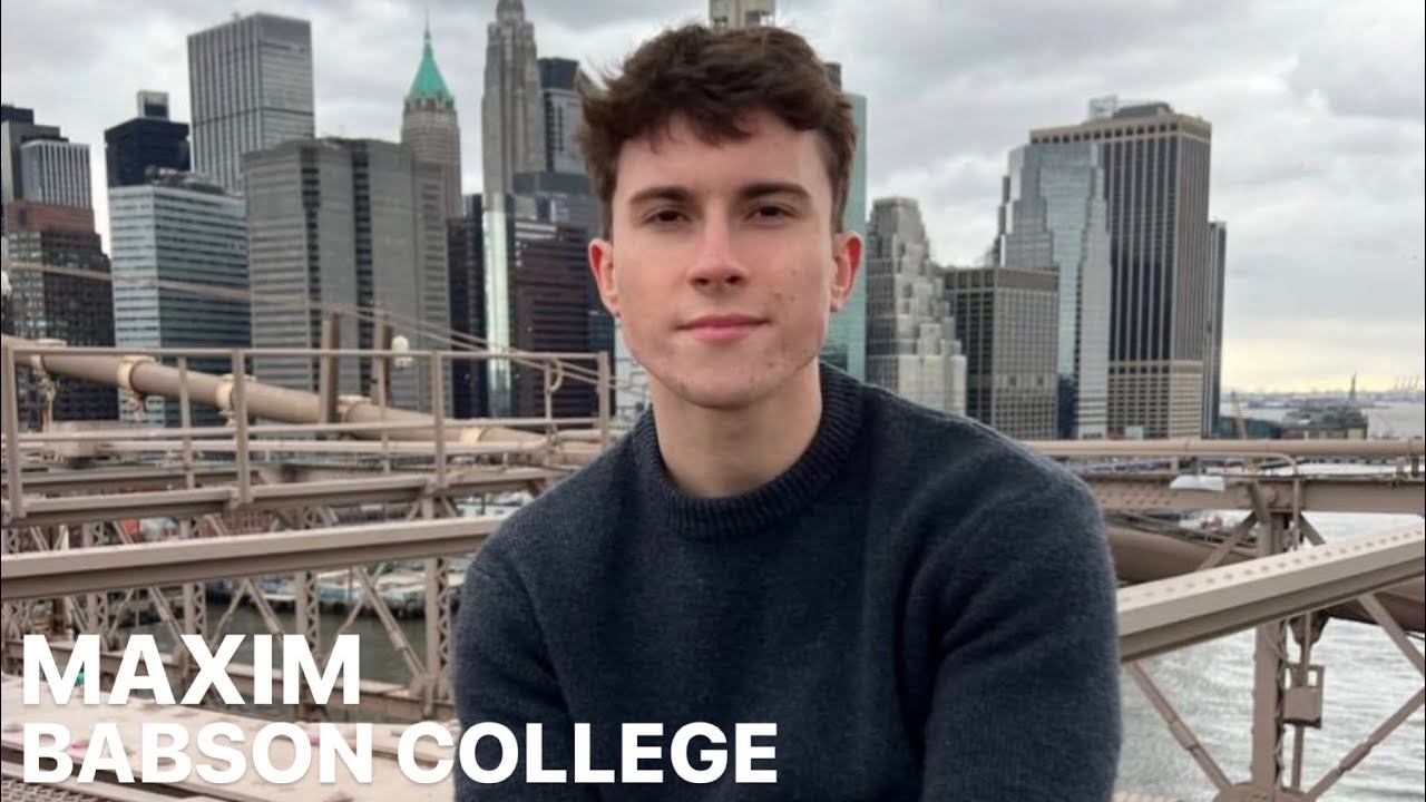 УЧЕБА В BABSON COLLEGE: ИСТОРИЯ МАКСИМА