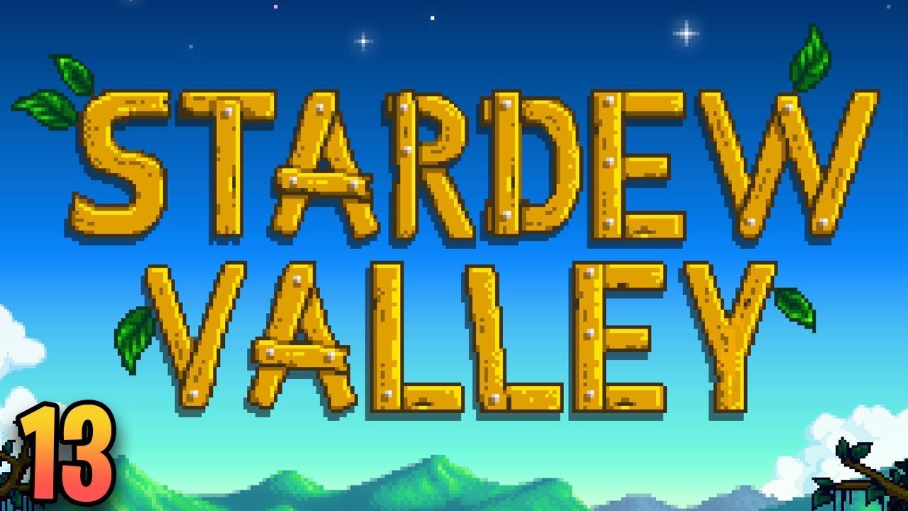 Stardew Valley Ep. 13 смотреть онлайн
