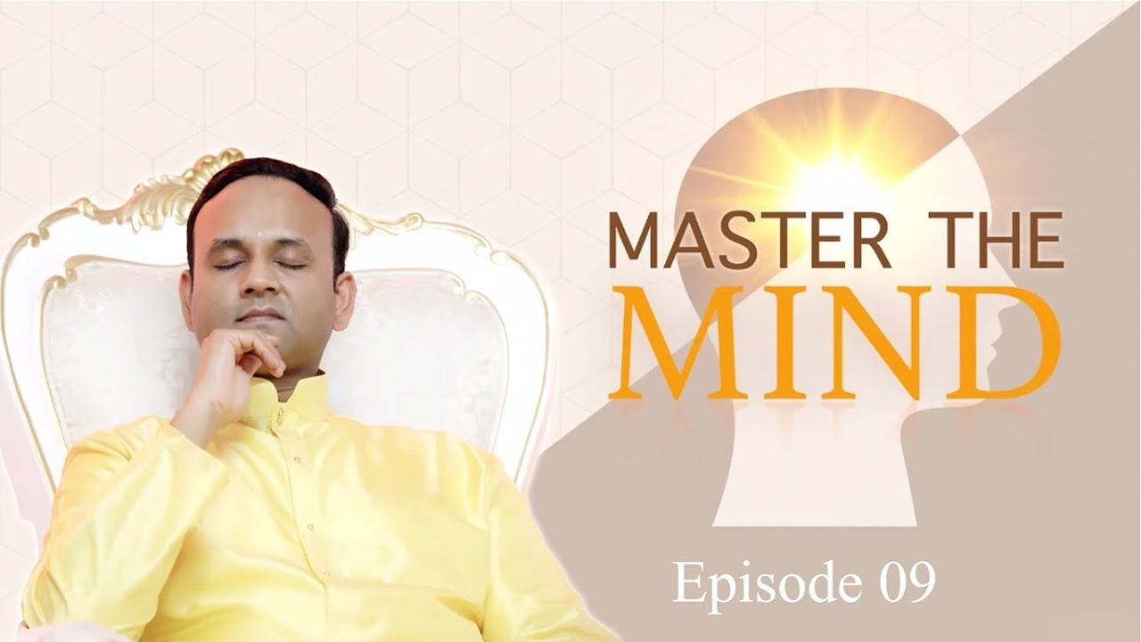 Master the Mind - Episode 9 - Śreyas (Good) Vs Preyas (Pleasure) смотреть онлайн