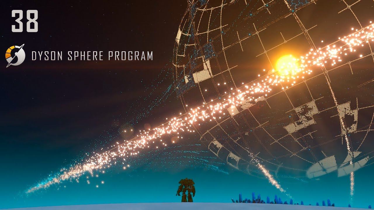 Играем в Dyson Sphere Program s01e38 смотреть онлайн