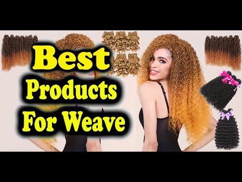 Best Products For Weave смотреть онлайн