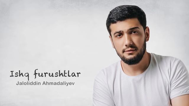 Jaloliddin Ahmadaliyev - Ishq Furushtlar (Yuribmizda)