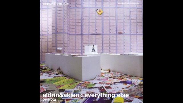 Aldrin & Akien - Everything Else (Pirupa & Ruugero Remix)