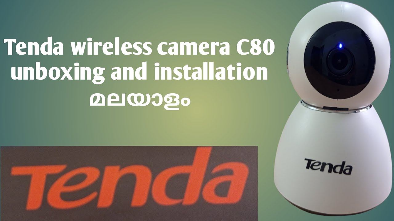 Tenda IP camera C80 Unboxing and installation guide malayalam || смотреть онлайн