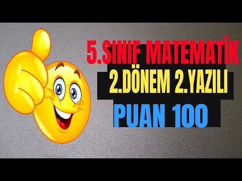 5.SINIF MATEMATİK 2.DÖNEM 2.YAZILI HAZIRLIK (3.VİDEOSU) #matematika #matematik смотреть онлайн