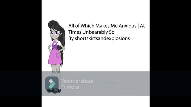 [MLP EQ Fanfic Reading] All of Which Makes Me Anxious|At Times Unbearably So (#Romance) part 1 смотреть онлайн