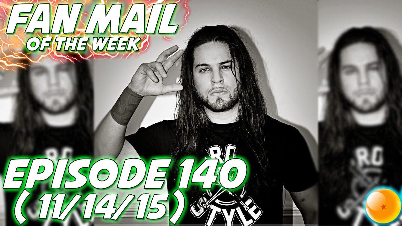 Fan Mail Of The Week! - Episode 140 - ( 11 / 14 / 15 ) смотреть онлайн