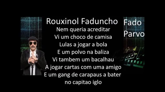 Rouxinol Faduncho - Fado Parvo Letra(Lyrics) смотреть онлайн