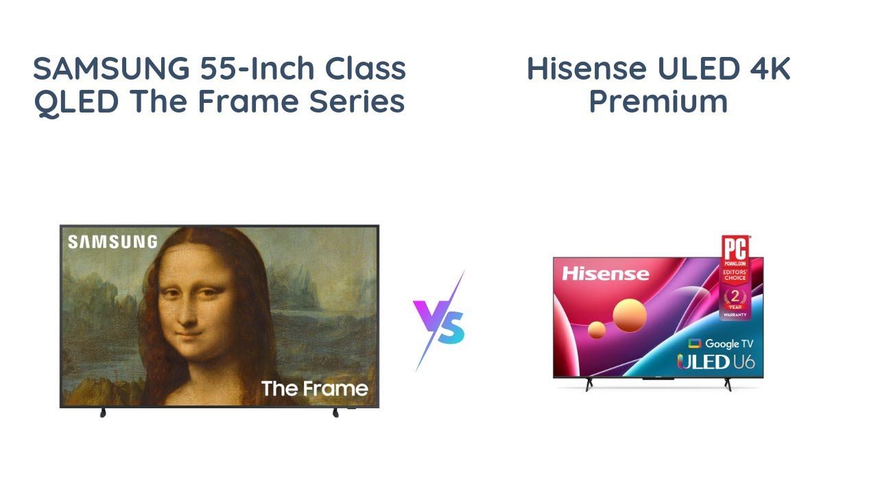 Samsung The Frame vs Hisense ULED 4K QLED TV Comparison смотреть онлайн