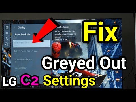 LG C2/C1 Greyed Out Settings Fix (Temporary Solution at best) смотреть онлайн