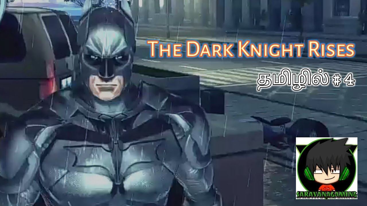Batman The Dark Knight Rises Tamil Part 4 | SaravanaGaming смотреть онлайн