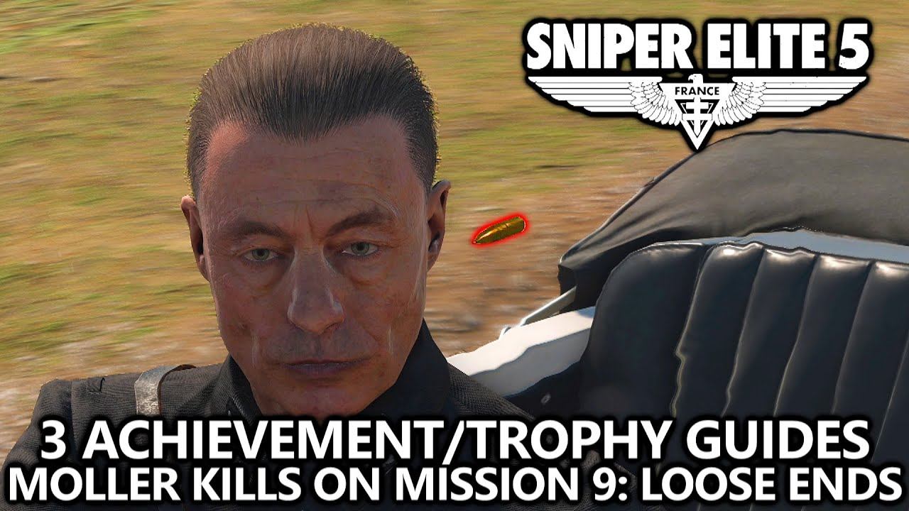 Sniper Elite 5 - Moller Kill Achievement/Trophy Guides for Mission 9: Loose Ends смотреть онлайн