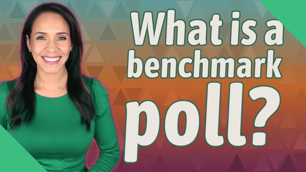 What is a benchmark poll? смотреть онлайн