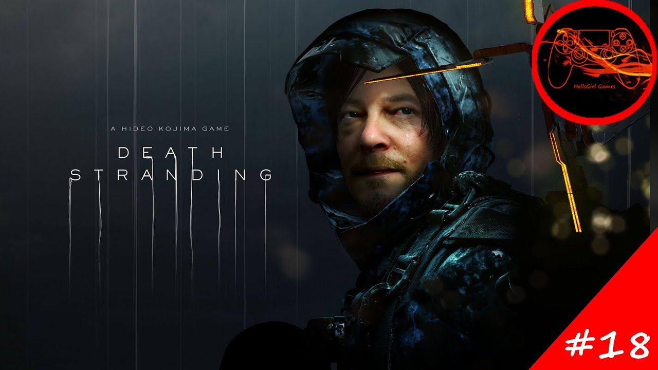 Death Stranding Playthrough #18 - Retrieving the Toolbox for the Craftsman (No Commentary) смотреть онлайн