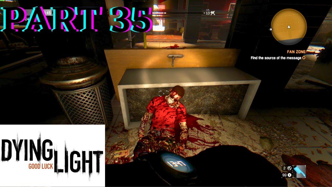 FAN ZONE - DYING LIGHT WALKTHROUGH PART 35 смотреть онлайн