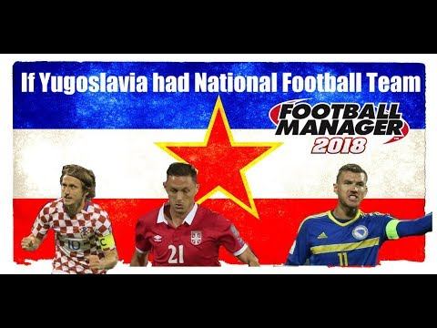 If Yugoslavia Had National Football Team and Super League 2018 - FM18 Experiment смотреть онлайн