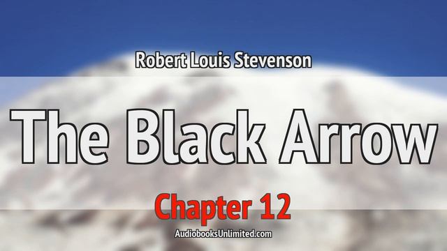 The Black Arrow Audiobook Chapter 12 смотреть онлайн