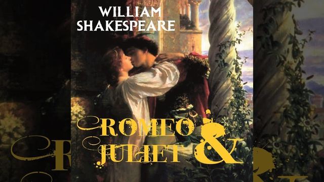 Romeo and Juliet - Opening Credits & Romeo and Juliet-Dramatis Personae & Romeo and Juliet-The... смотреть онлайн