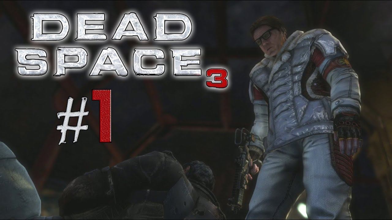 Dead Space 3 | Ep.1 | Un Duro Despertar | 2.0 | смотреть онлайн