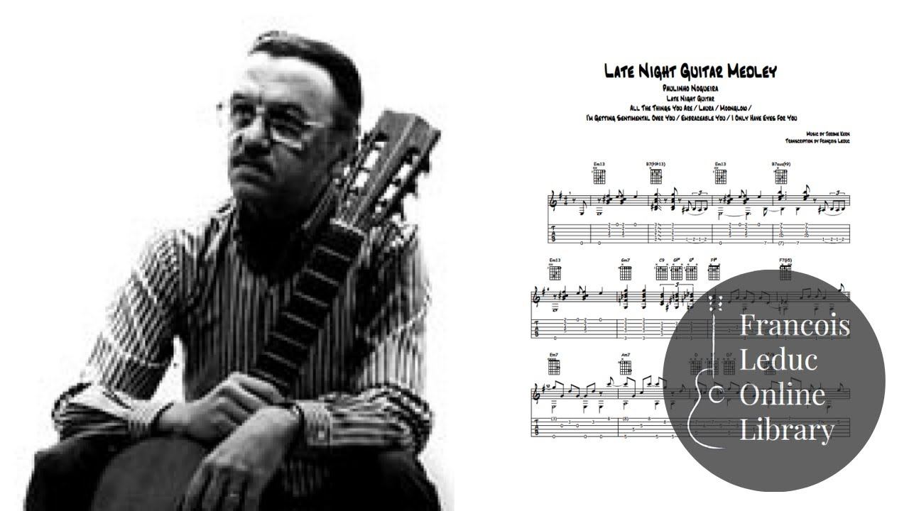 Late Night Guitar 'Medley' - Paulinho Nogueira (Transcription) смотреть онлайн