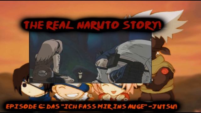 The Real Naruto Story Episode 6 Das "Ich fass mir ins Auge" - Jutsu! смотреть онлайн
