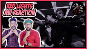 STRAY KIDS - RED LIGHTS MV REACTION | 강박 (방찬, 현진) VIDEO | SKZ FANBOYS REACT