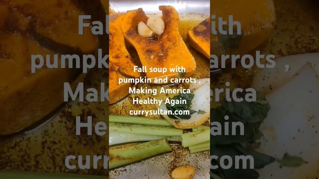 Pumpkin and carrot soup #currysultan #currsultanusa #maha #maga смотреть онлайн