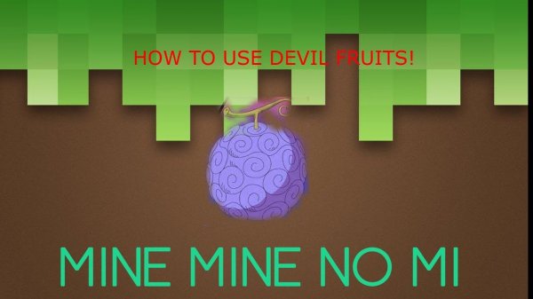 How To Use Devil Fruits In The Mine Mine No Mi Mod