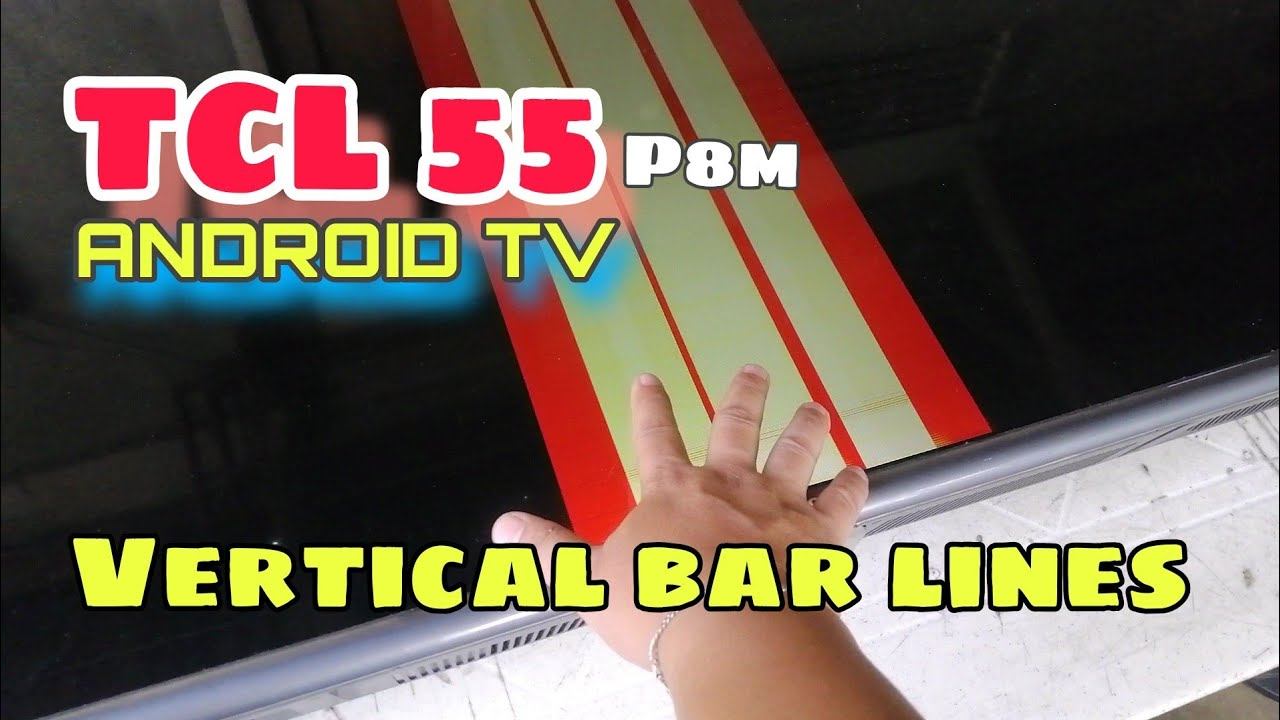TCL 55 ANDROID TV VERTICAL BAR LINES PROBLEM! Common problem of TCL. смотреть онлайн