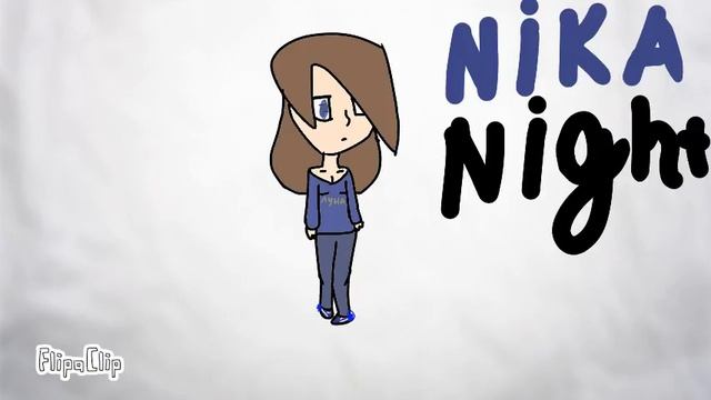 Ника смотрит на Nika Night. смотреть онлайн