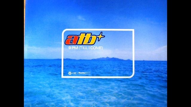 ATB - 9 PM (Till I Come) смотреть онлайн