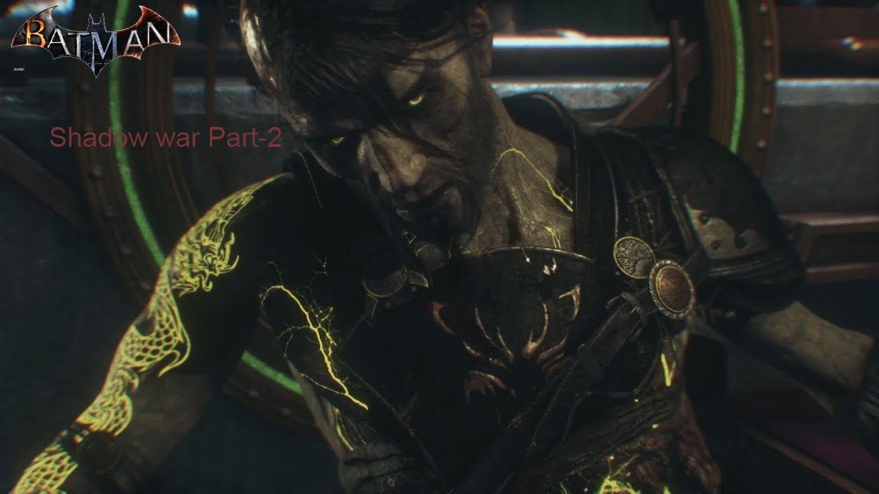 Batman Arkham Knight - Shadow War Part-2 смотреть онлайн