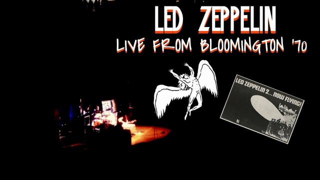 Led Zeppelin - Live in Bloomington, MN (April 12th, 1970) - NEW SOURCE смотреть онлайн