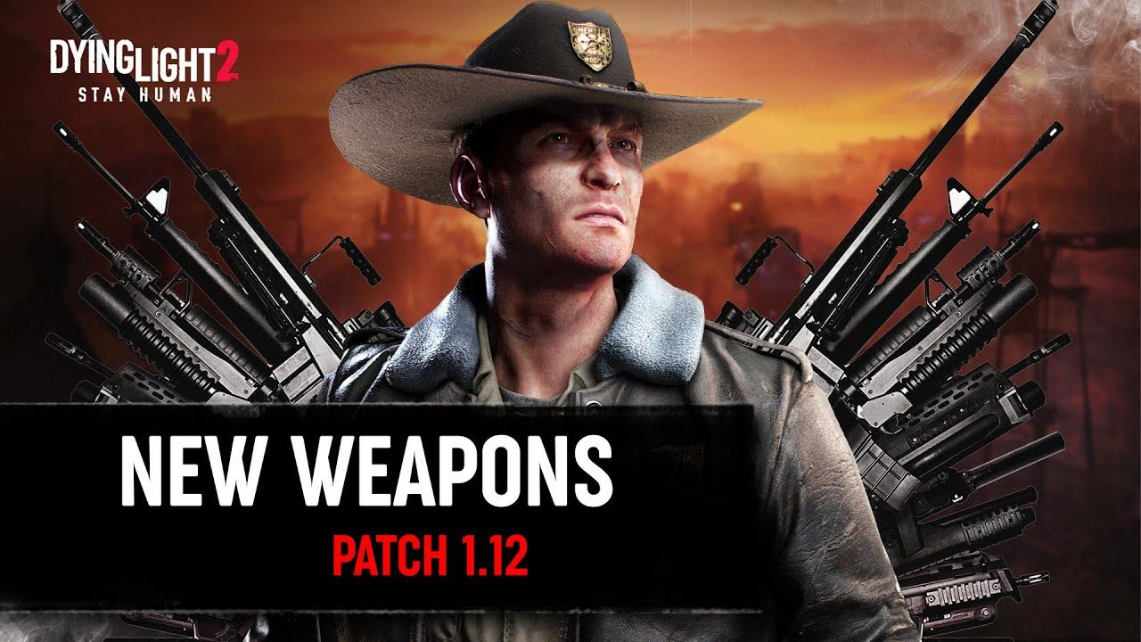 DYING LIGHT 2 - NEW WEAPONS WITH PATCH 1.12 (2023) смотреть онлайн