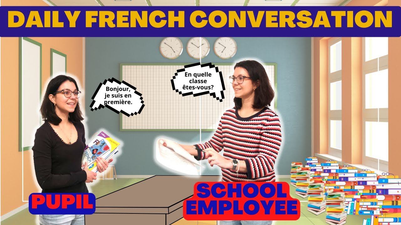 🇫🇷 Daily French Conversation in School 🏫 Conversation à l'école смотреть онлайн