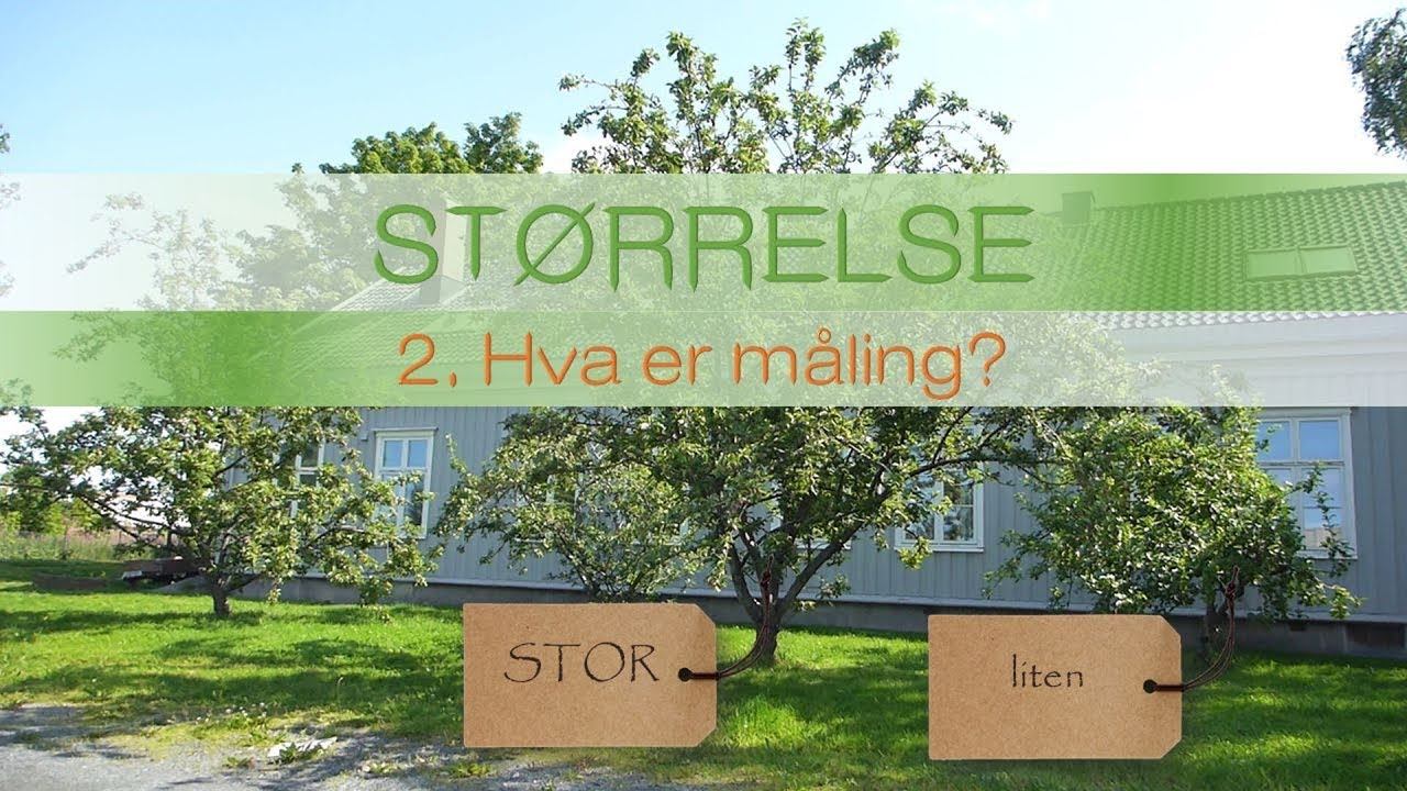 10.2 Størrelse - 2. Hva er måling? смотреть онлайн