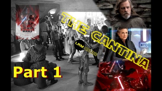 Star Wars Episode VIII: The Last Jedi- The One That Split The Fandom, Again P1 | The Cantina Review смотреть онлайн