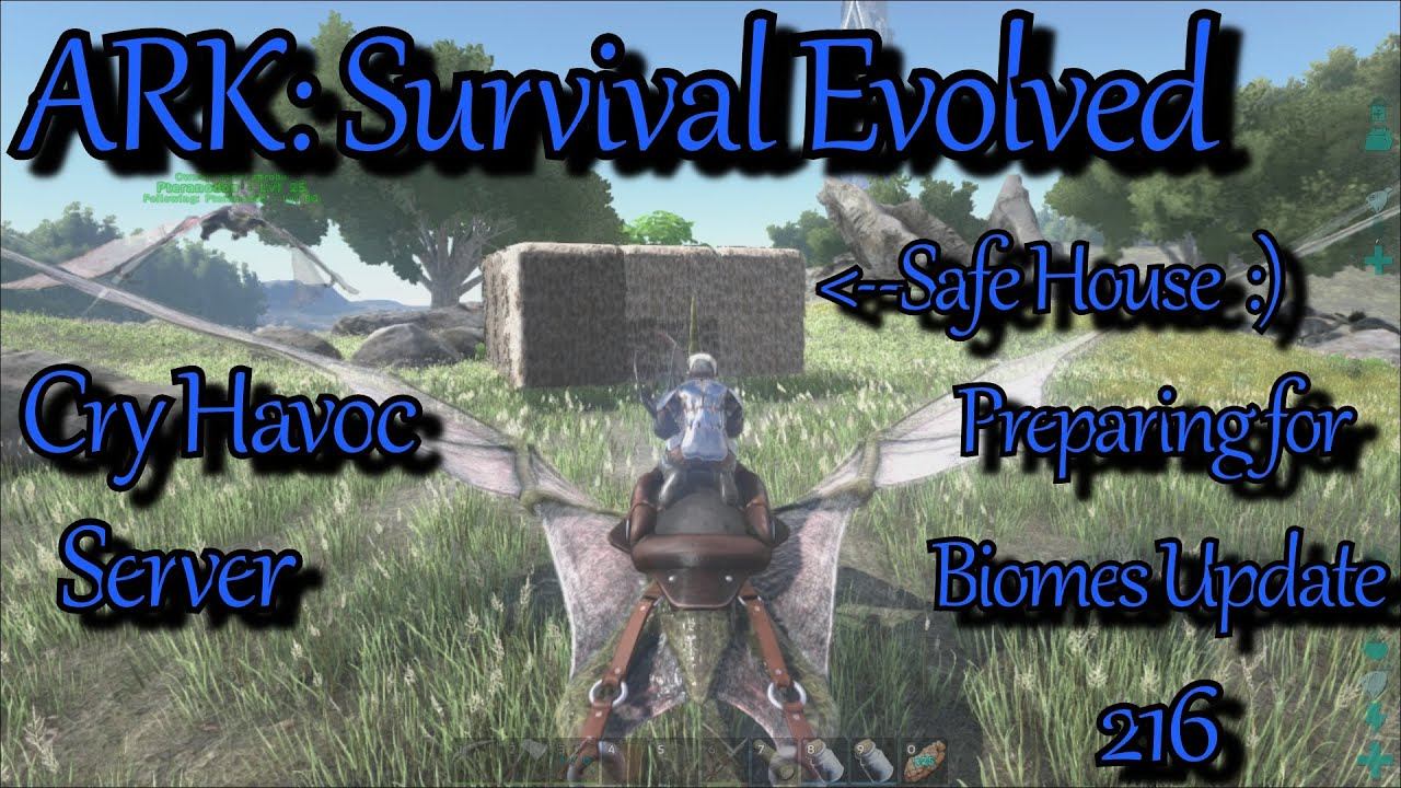 ARK: Survival Evolved - Cry Havoc Server Ep. 6 Preparing for Biomes Update 216 смотреть онлайн