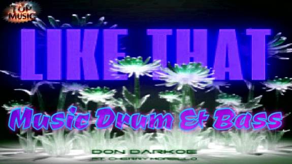 🎶НОВИНКИ МУЗЫКИ 2024 | Don Darkoe - Like That 🔥ЗАРУБЕЖНАЯ МУЗЫКА 2024 | ЛУЧШИЕ ПЕСНИ | Drum & Bass смотреть онлайн