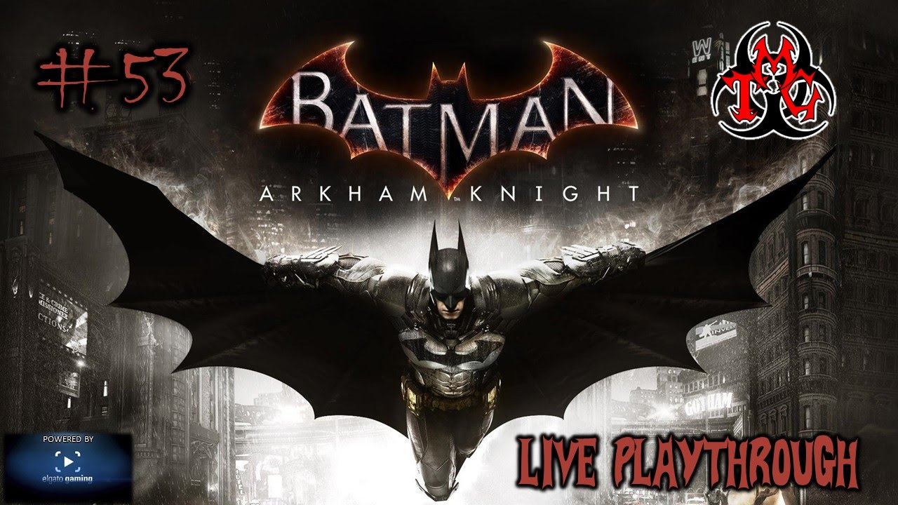 Batman Arkham Knight | #53 Azrael's Second Test & 10th Watchtower смотреть онлайн