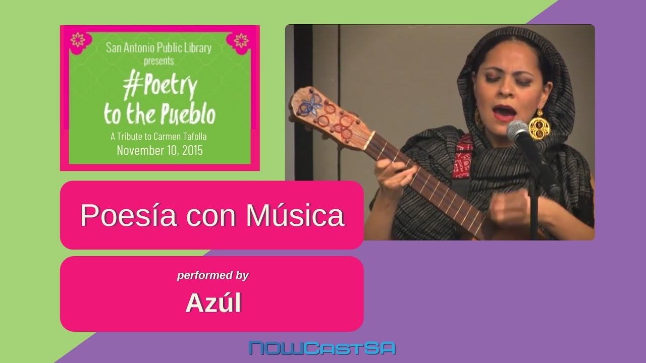 Azúl performs "Poesía con Música" : Poetry to the Pueblo 2015 смотреть онлайн