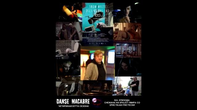 Snezana na krajot umira so Kristijan Risteski (Danse Macabre 524, 5 10 2022) смотреть онлайн
