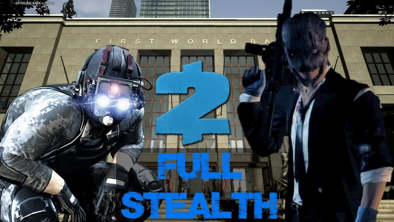 Payday 2 | "No Body Bags Left Behind!!!" #4 (Full Stealth On Overkill) (First World Bank) смотреть онлайн